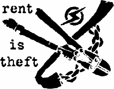 http://www.theyliewedie.org/ressources/galerie/galleries/Action_directe/rent_is_theft.jpg